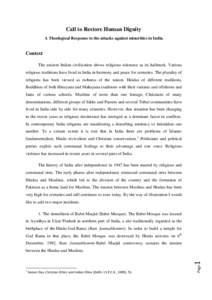 Call to Restore Human Dignity A Theological Response to the attacks against minorities in India Context The ancient Indian civilization shows religious tolerance as its hallmark. Various religious traditions have lived i