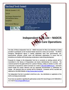 Functional Needs Summit Wednesday, September 11, 2013 1:00-4:00 State Emergency Operations Center 2200 South Dirksen Parkway Springfield, IL