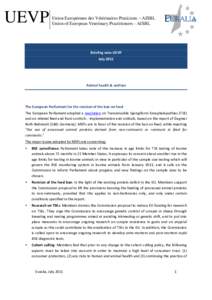 Animal cruelty / Directive on services in the internal market / European Food Safety Authority / Internal Market Information System / Animal welfare / Common technical regulation / TRACES / Good Laboratory Practice / European Union / International trade / Europe