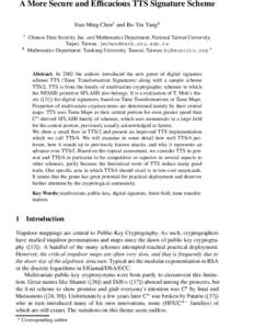 A More Secure and Efficacious TTS Signature Scheme     Jiun-Ming Chen and Bo-Yin Yang