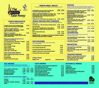 PASTIES  VENUS MEAL DEALS This includes a regular drink & large french fries (excludes alcohol)