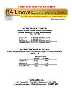 Railmover Banner Ad Rates  Since 2003, connecting buyers and sellers in the railroad industry Rates effectiveHOME PAGE ROTATION