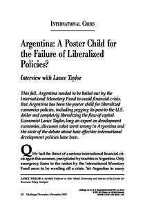 Interview with Lance Taylor  INTERNATIONAL CRISIS Argentina: A Poster Child for the Failure of Liberalized