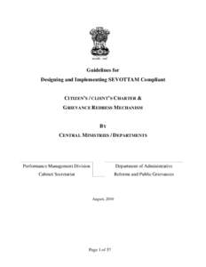 Guidelines for Designing and Implementing SEVOTTAM Compliant CITIZEN’S / CLIENT’S CHARTER & GRIEVANCE REDRESS MECHANISM  BY