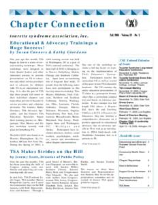 Chapter Connection tourette syndrome association, inc. Fall 2004 · Volume 22 · No. 3  Educational & Advocacy Trainings a