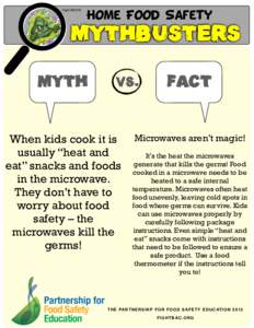 Fight BAC!®  Home Food Safety MYTHBUSTERS MYTH