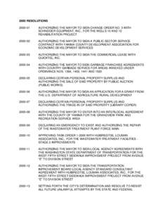 2000 RESOLUTIONS[removed]AUTHORIZING THE MAYOR TO SIGN CHANGE ORDER NO. 3 WITH SCHNEIDER EQUIPMENT, INC., FOR THE WELLS 10 AND 12 REHABILITATION PROJECT