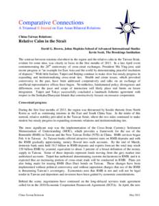 Taiwan / Political status of Taiwan / One-China policy / Economic Cooperation Framework Agreement / Consensus / Chen Yunlin / Tsai Ing-wen / Ma Ying-jeou / Association for Relations Across the Taiwan Straits / Cross-Strait relations / Politics of China / Politics of the Republic of China