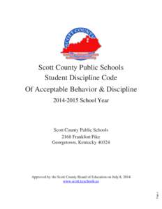 Scott County Public Schools Student Discipline Code Of Acceptable Behavior & Discipline[removed]School Year  Scott County Public Schools