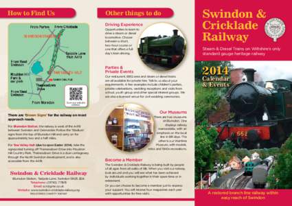 Swindon and Cricklade Railway / Transport in Swindon / Swindon / Hayes Knoll / Cricklade / Blunsdon / Mouldon Hill Country Park / Blunsdon railway station / Hayes Knoll railway station / Wiltshire / Geography of England / Counties of England