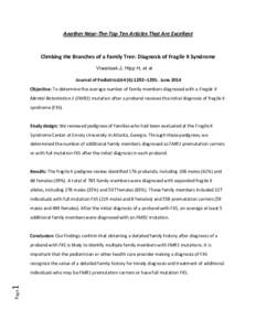 Another Near-The-Top Ten Articles That Are Excellent  Climbing the Branches of a Family Tree: Diagnosis of Fragile X Syndrome Visootsak J, Hipp H, et al Journal of Pediatrics164 (6):1292–1295. June 2014 Objective: To d