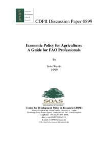 CDPR Discussion PaperEconomic Policy for Agriculture: A Guide for FAO Professionals By John Weeks