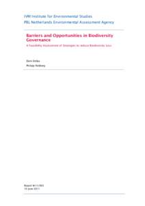 IVM Institute for Environmental Studies PBL Netherlands Environmental Assessment Agency 7 Barriers and Opportunities in Biodiversity Governance