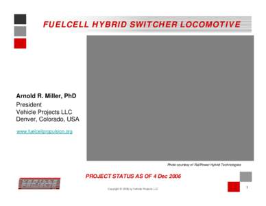 Railpower GG20B / Engines / Green vehicles / Hybrid train / Railpower Technologies / Hybrid vehicle drivetrain / Locomotive / Hydrogen vehicle / Hybrid power / Rail transport / Land transport / Rolling stock