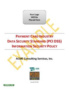 Microsoft Word - PCI DSS Information Security Policy (v2016.1)