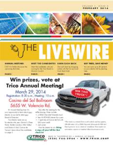VOLUME 1, ISSUE 2 FEBRUARY 2014 THE  LIVEWIRE
