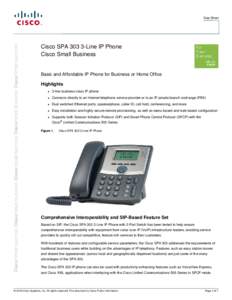 Data Sheet  Cisco SPA[removed]Line IP Phone Cisco Small Business  Basic and Affordable IP Phone for Business or Home Office