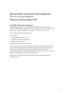 Socioeconomics / Private sector development / AusAID / Aid / Economic development / Poverty reduction / Enterprise Challenge Fund / The Global Development Alliance / Development / International economics / International development