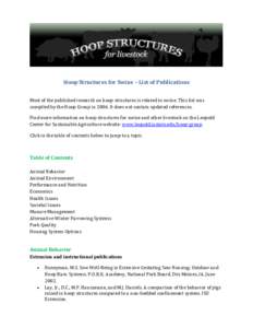 Hoop Structures for Swine – List of Publications Most of the published research on hoop structures is related to swine. This list was compiled by the Hoop Group in[removed]It does not contain updated references. Find mor