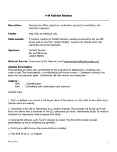 4-H Fashion Review  Description: Contestants will be judged on construction, personal presentation, and interview responses.