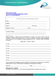 Microsoft Word - APPLICATION FORM TO PLACE A ROADSIDE MEMORIAL WITHIN THE CITY OF ROCKINGHAM.DOCX