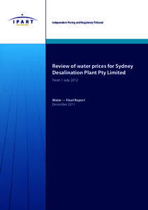 Microsoft Word - Final Report - Review of water prices for Sydney Desalination Plant Pty Limited - December 2011.doc