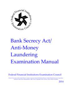 Financial regulation / Law / Bank Secrecy Act / Money laundering / Patriot Act / Customer Identification Program / Shell bank / Suspicious activity report / Correspondent account / Business / Finance / Tax evasion