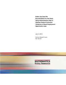 Public Use Data File Documentation for the Study: Using Administrative Data to Address Federal Contractor Violations of Equal Employment Opportunity Laws