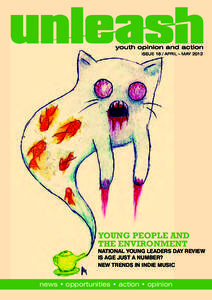 ISSUE 18 / APRIL - MAYYoung people and the environment  National Young Leaders Day review