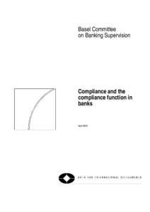 Compliance and the compliance function in banks - April 2005