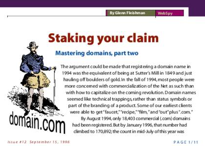 By Glenn Fleishman  WebSpy Staking your claim Mastering domains, part two