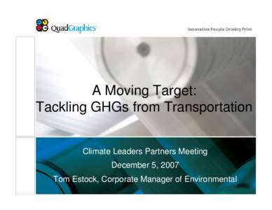 A Moving Target: Tackling GHGs from Transportation