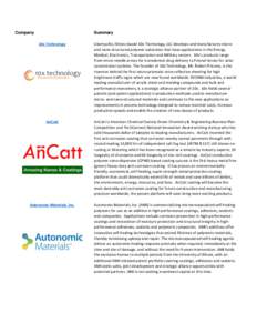 Company  Summary 10x Technology  Libertyville, Illinois-based 10x Technology, LLC develops and manufactures microand nano-structured polymer substrates that have applications in the Energy,