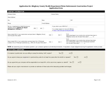 Application for Allegheny County Health Department/Heinz Endowments Construction Project Application Form COMPANY INFORMATION Company Name  Contact Name