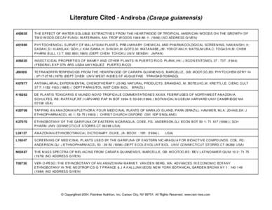 Literature Cited - Andiroba (Carapa guianensis) A00835 THE EFFECT OF WATER-SOLUBLE EXTRACTIVES FROM THE HEARTWOOD OF TROPICAL AMERICAN WOODS ON THE GROWTH OF TW O W OOD-DECAY FUNGI. W ATERMA N, AM: TROP W OODS[removed]: 1