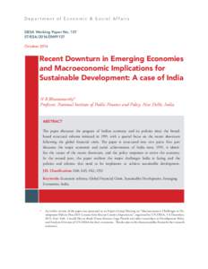 Depar tment of Economic & Social Af fairs DESA Working Paper No. 137 ST/ESA/2014/DWP/137 October[removed]Recent Downturn in Emerging Economies