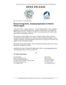 Our Mission: “Inuit Economic, Social and Cultural Well-being Through Implementation of the Nunavut Land Claims Agreement”  NEWS RELEASE NR[removed]KAK ENG – For Immediate Release