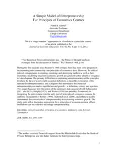 A Simple Model of Entrepreneurship For Principles of Economics Courses Frank R. Gunter1 Associate Professor Economics Department Lehigh University