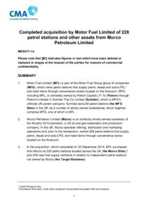 Completed acquisition by Motor Fuel Limited of 228 petrol stations and other assets from Murco Petroleum Limited ME[removed]Please note that [] indicates figures or text which have been deleted or replaced in ranges a