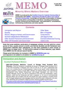 9 June 2014 ISSUE 398 Minority Ethnic Matters Overview  Supported by