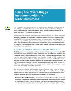 M Y E R S - B R I G G S ®/ D I S C G U I D E / P A G E 1  ® Using the Myers-Briggs Instrument with the