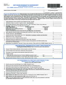 Attachment Sequence No[removed]MAINE MINIMUM TAX WORKSHEET  Use this Worksheet to complete: