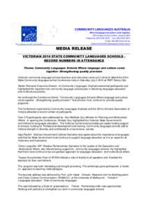 COMMUNITY LANGUAGES AUSTRALIA Where language and culture come together 185 Faraday Street Carlton. Victoria 3053 Telephone[removed]Fax: ([removed]Email: [removed] www.communitylanguagesaustralia.org
