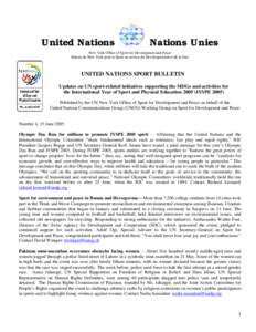 United Nations  Nations Unies New York Office of Sport for Development and Peace Bureau de New York pour le Sport au service du Developpement et de la Paix