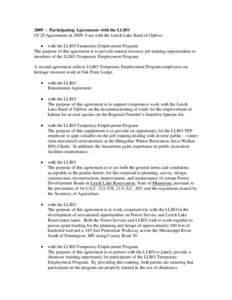 [removed]Participating Agreements with the LLBO Of 20 Agreements in 2009, 9 are with the Leech Lake Band of Ojibwe with the LLBO Temporary Employment Program The purpose of this agreement is to provide natural resource job