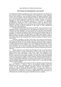 John McWhorter (Columbia University) The Feature Pool hypothesis: Case closed? A consensus has settled in among most of the creolist community over the past ten years that the Feature Pool (FP) hypothesis best explains h