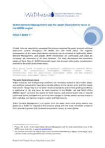 Water Demand Management and the water-food-climate nexus in the MENA region POLICY BRIEF 7 1