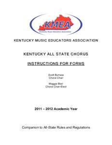 KENTUCKY MUSIC EDUCA TORS ASSOCIATION  KENTUCKY ALL STATE C HORUS INSTRUCTIONS FOR FOR MS Scott Burress Choral Chair