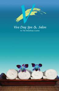 At The Showboat Casino  Facial Rituals Vive European Prescriptive Facial