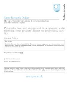 Open Research Online The Open University’s repository of research publications and other research outputs Pre-service teachers’ engagement in a cross-curricular television news project: impact on professional identit